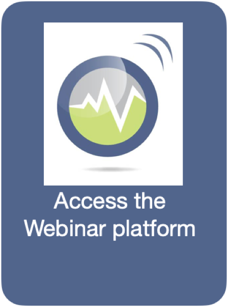 Accesss the webinar platform